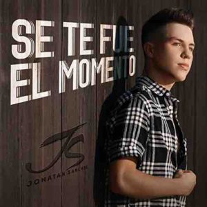 Se Te Fue El Momento - Jonatan Sanchez - Gerencia 360 Music